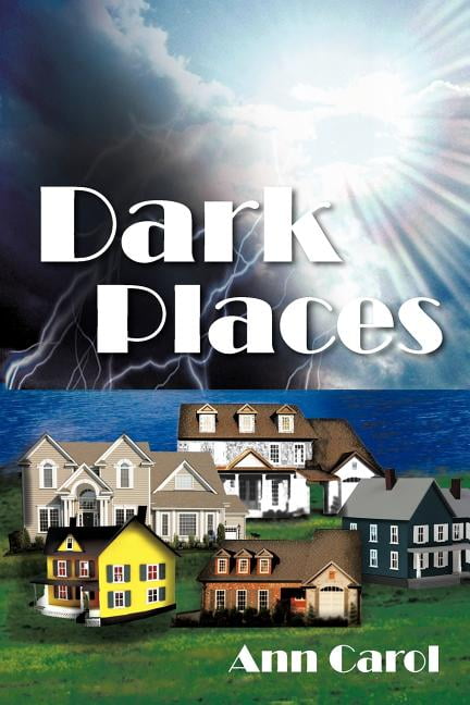 Ann Carol Dark Places Suspense Novel (Paperback, 1 Unit) 5l1vg
