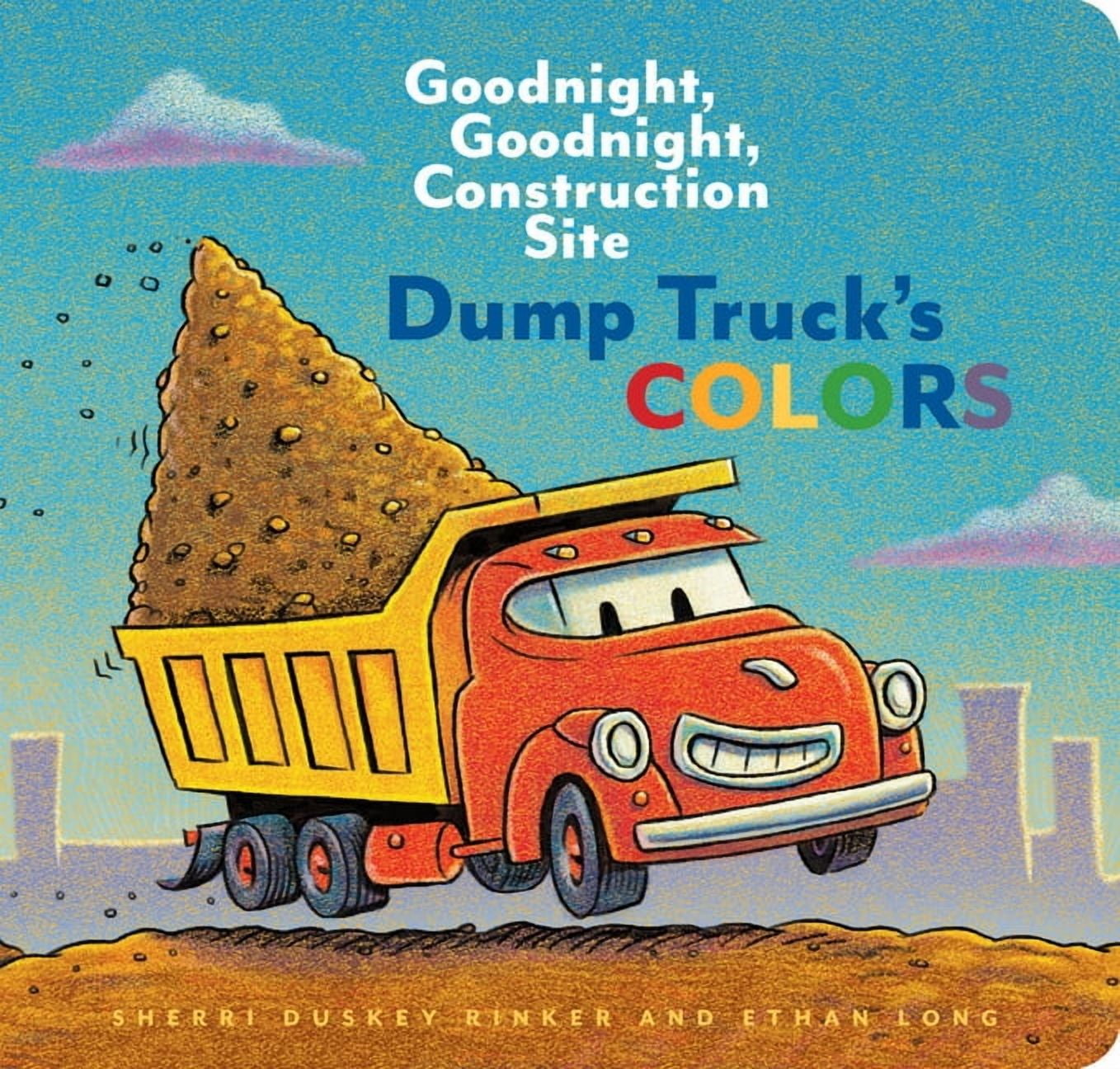 Sherri Duskey Rinker Goodnight Construction Site Dump Truck's Colors Board Book (20 Pages) qrxxk