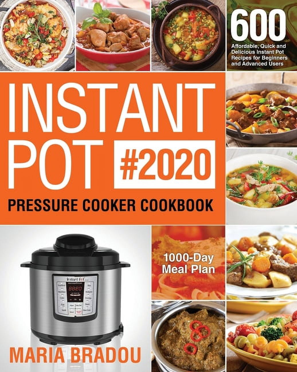 Maria Bradou Instant Pot Pressure Cooker Cookbook (Paperback, 600 Recipes) co2jc