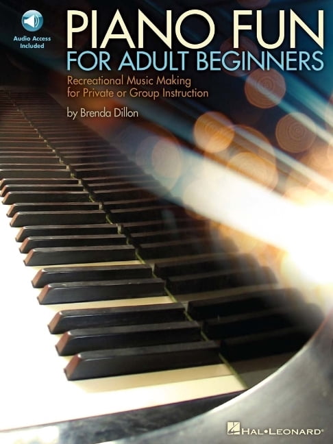 Brenda Dillon Piano Fun for Adult Beginners Recreational Music Making Book with Online Audio (72 Pages, Paperback) xpbd2