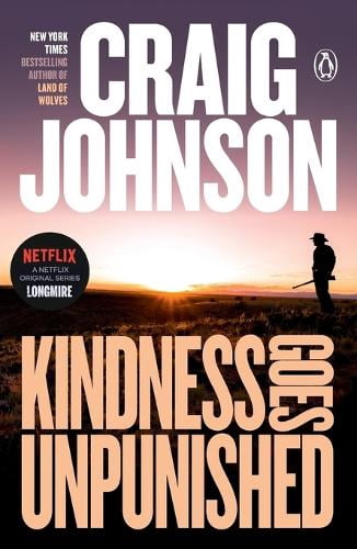 Penguin Publishing Group Kindness Goes Unpunished: A Longmire Mystery (Pre-Owned Paperback) evv9g