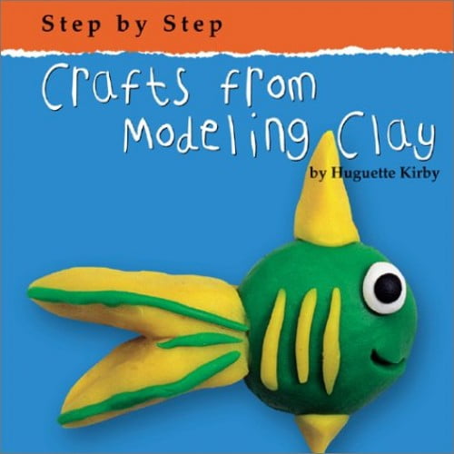 Bridgestone Books Crafts from Modeling Clay Step by Step Guide (Pre-Owned) bvuxi