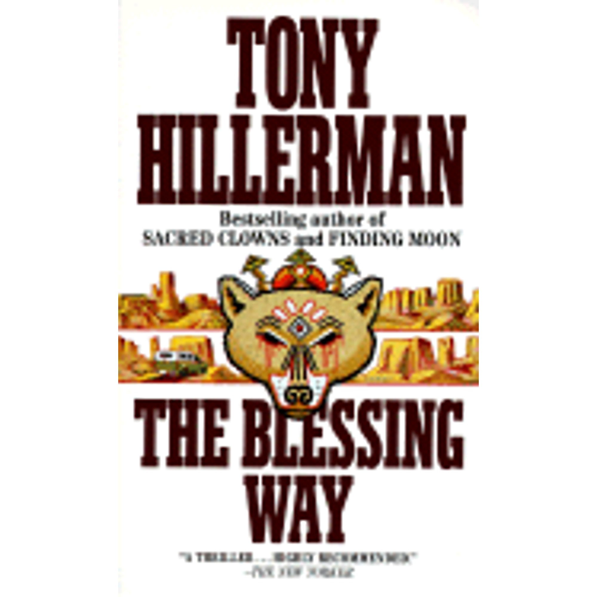 Tony Hillerman The Blessing Way (Mass Market Paperback, 320 Pages) ej1as