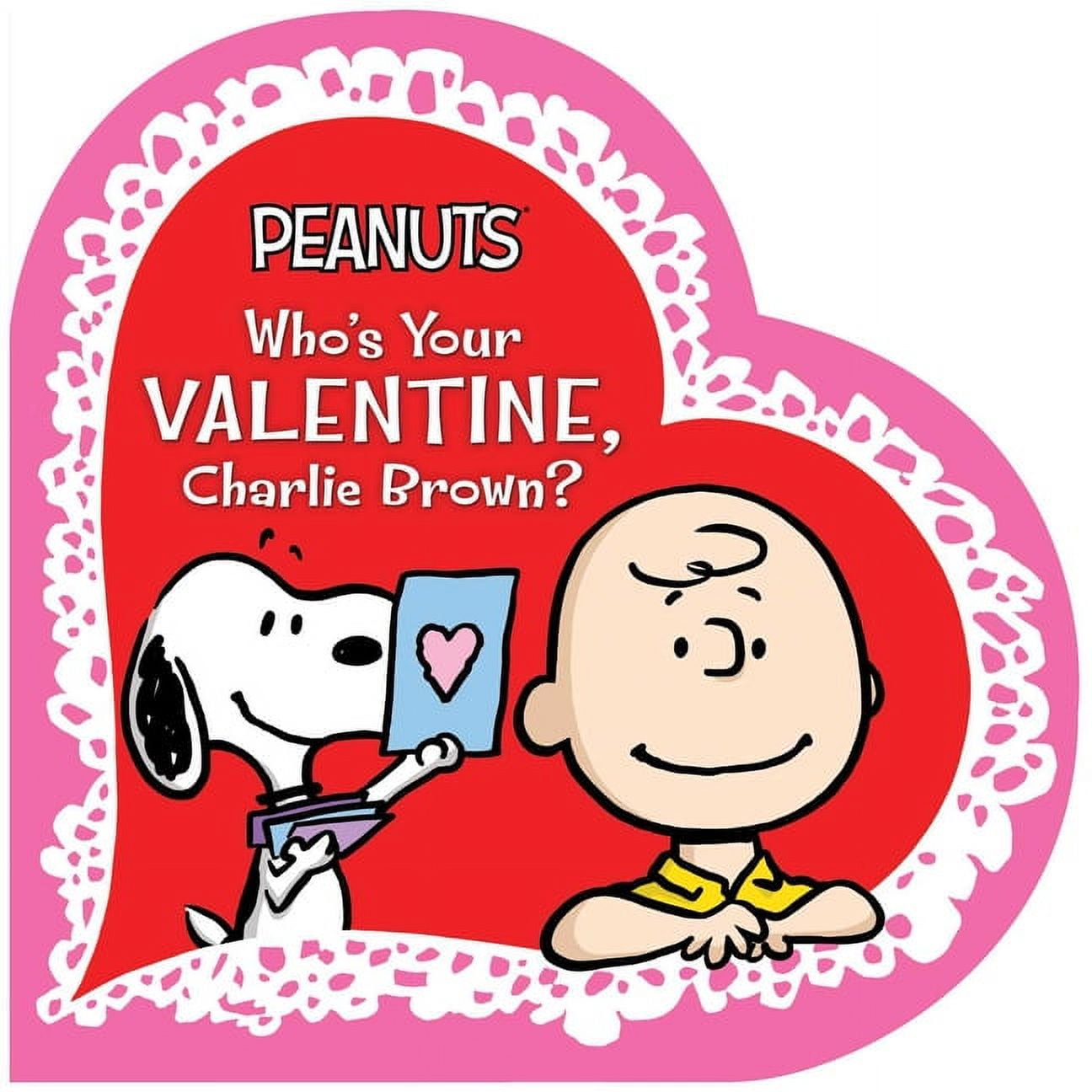 Charles M. Schulz Peanuts Who's Your Valentine, Charlie Brown? Board Book (12 Pages) 9rz6p