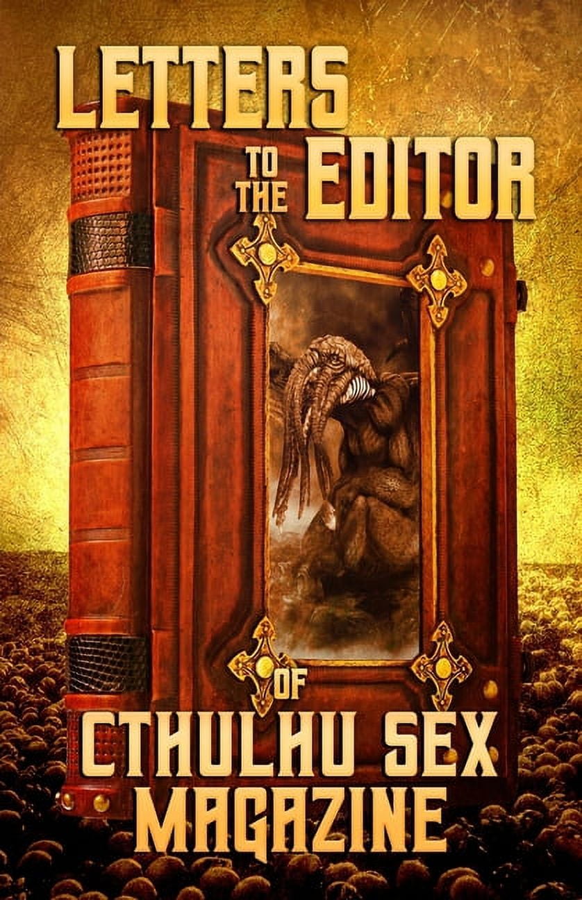 Oliver Baer Letters to the Editor of Cthulhu Sex Magazine (Paperback, 1 Unit) q6klj