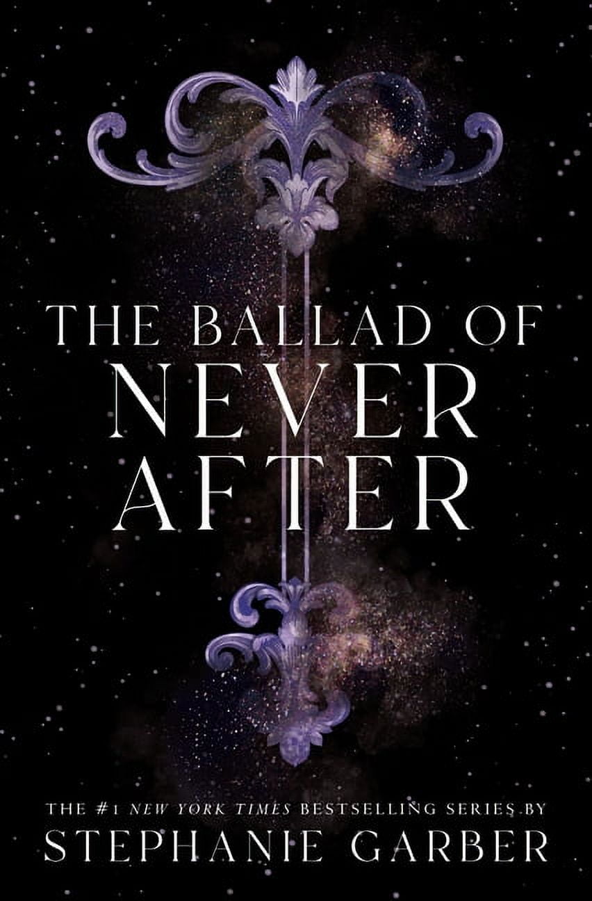 Stephanie Garber Ballad of Never After Hardcover Fantasy Novel (1 Unit) slmgx