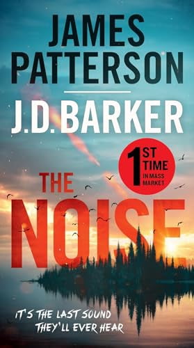 James Patterson The Noise: A Thriller (Paperback, 448 pages) zo1jh