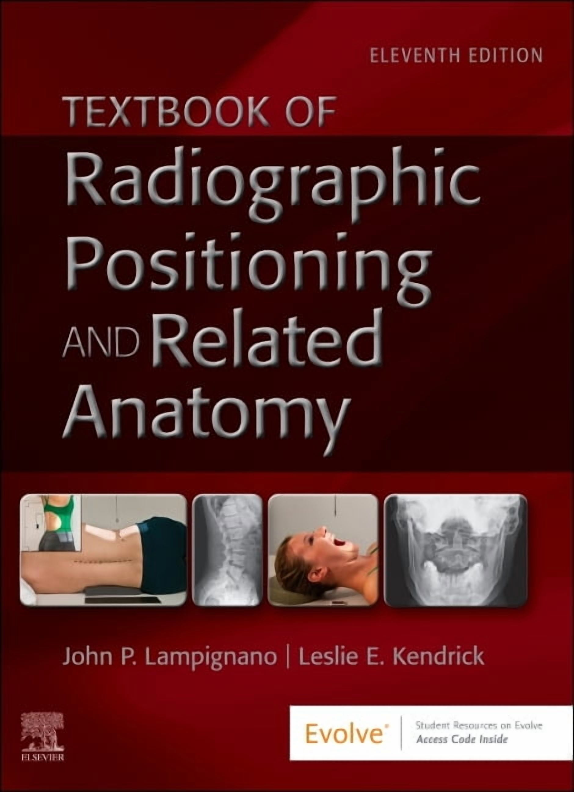 John Lampignano Textbook of Radiographic Positioning and Related Anatomy (Hardcover, 856 Pages) rw4e1