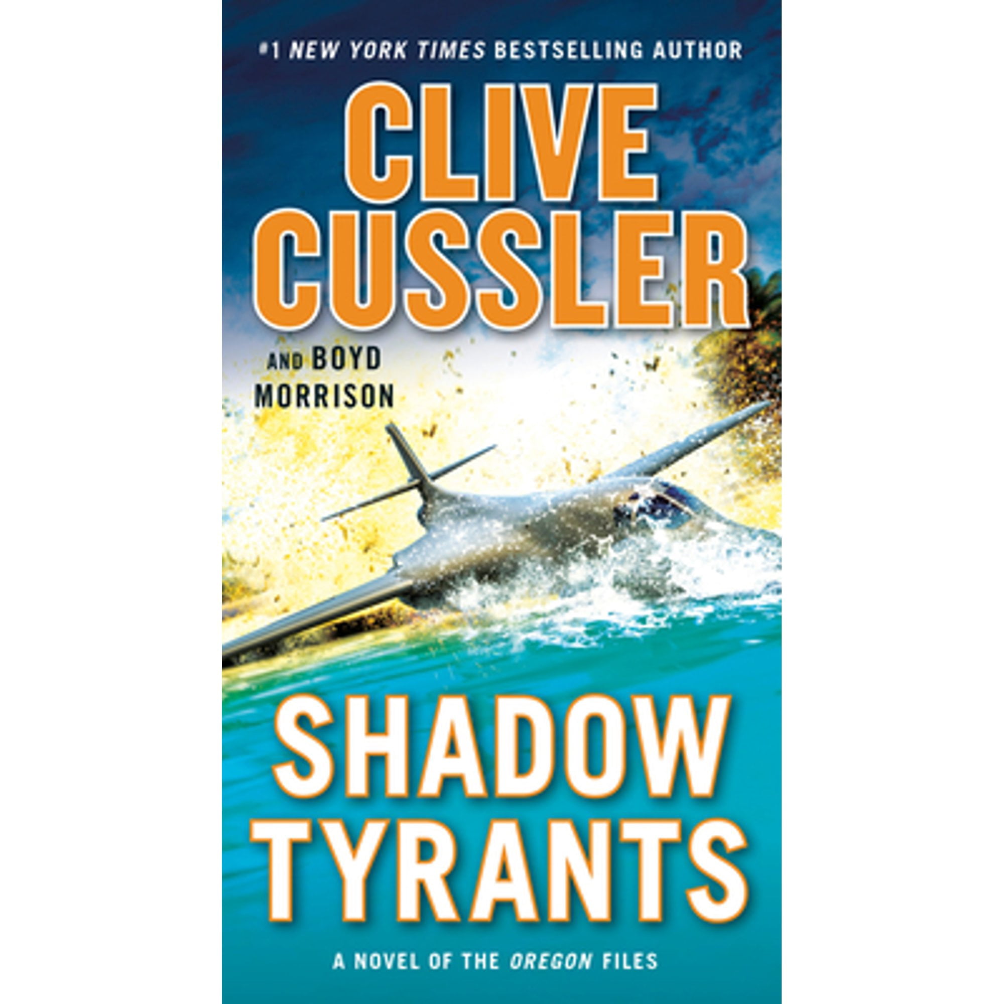 Clive Cussler Shadow Tyrants (Paperback, Oregon Files Series) v7aaw