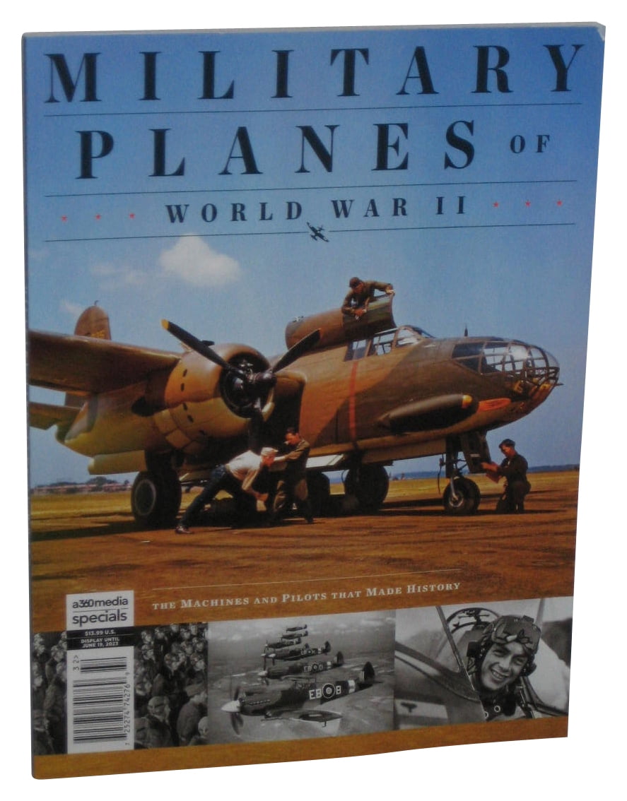 A360 Military Planes of World War II Special Edition Magazine (1 Issue) 452m0