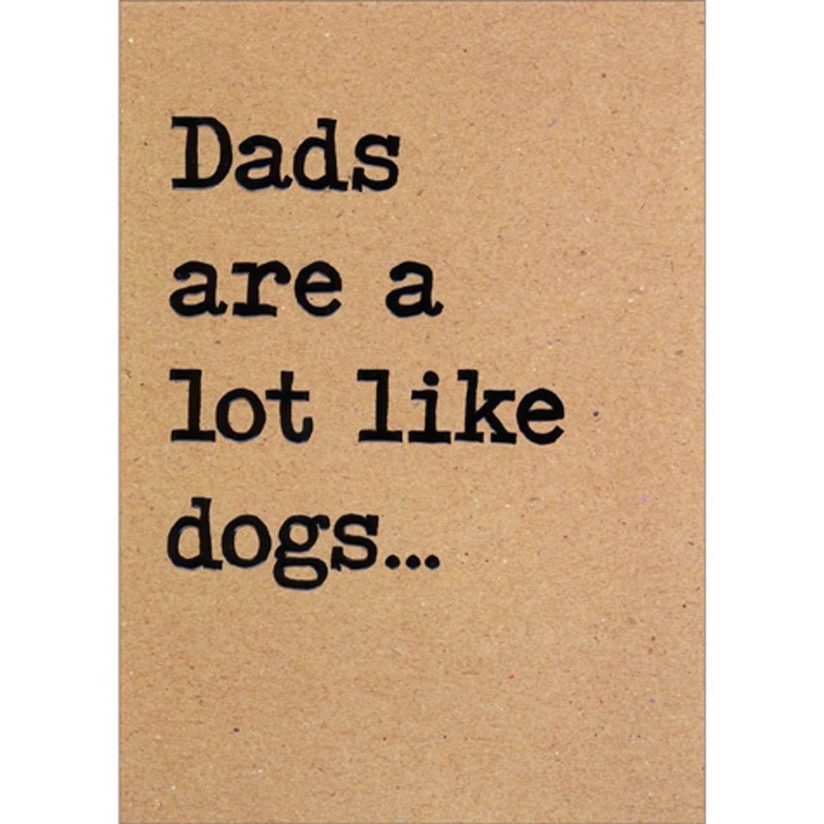 Avanti Press Dads Are A Lot Like Dogs Funny Father's Day Greeting Card (Brown, 4.75 in x 6.7 in) 5obb4