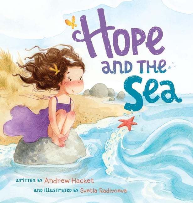 Andrew Hacket Hope and the Sea Children's Picture Book (Hardcover, 32 Pages) ptf6q