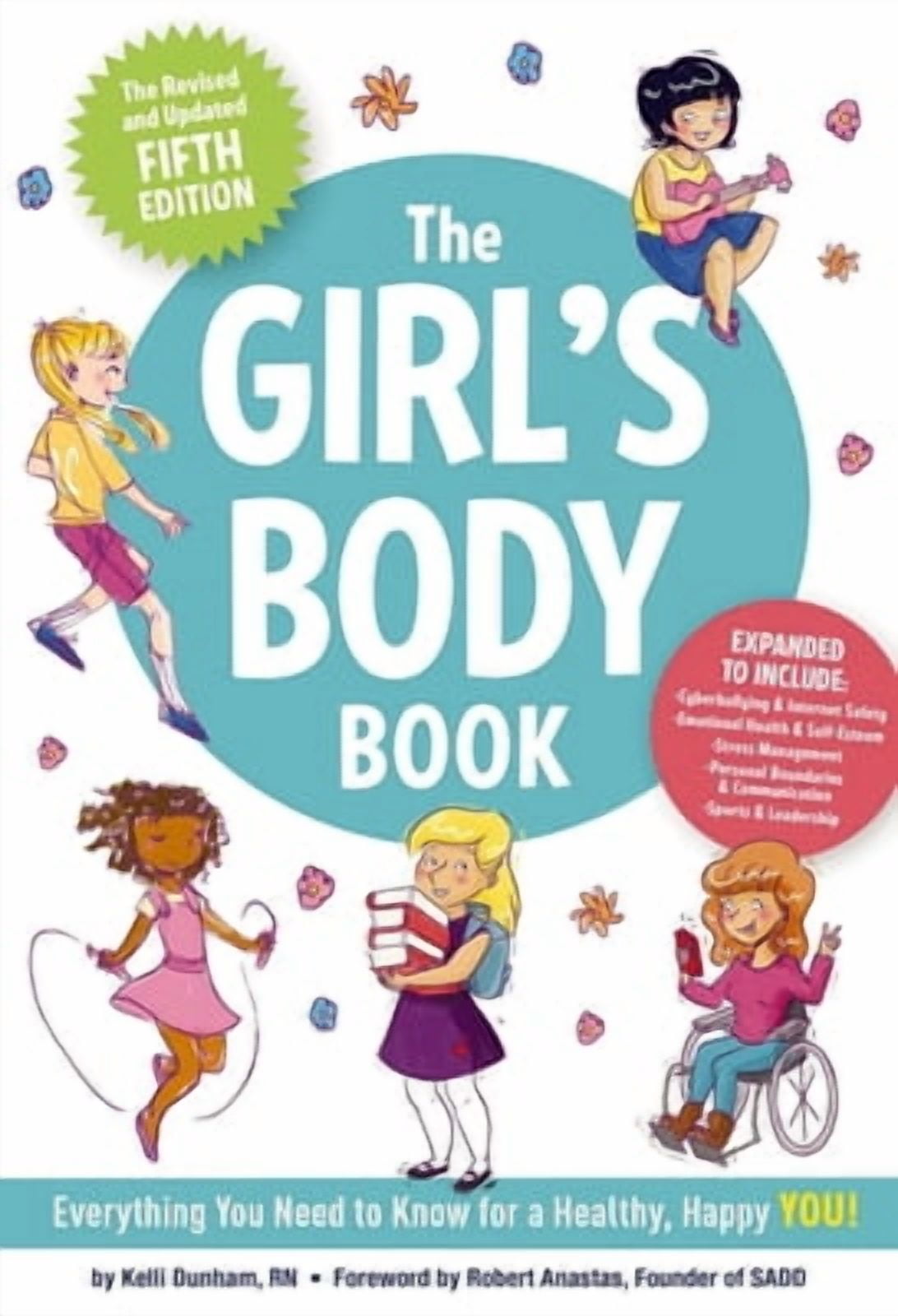 Kelli Dunham The Girl's Body Book Fifth Edition Growing Up Guide for Girls (148 Pages) 9zfd1