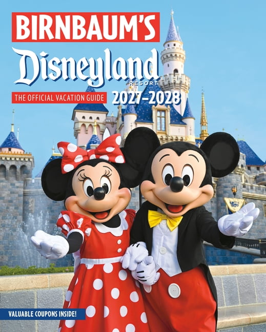 Birnbaum Guides Disneyland Resort 2027-2028 Official Vacation Guide (Paperback, 160 Pages) hsovz