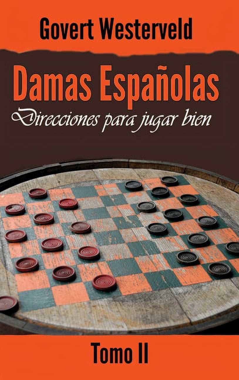 Govert Westerveld Damas Espanolas: Direcciones para jugar bien. Tomo II (Hardcover, 150 Pages) ftxyz