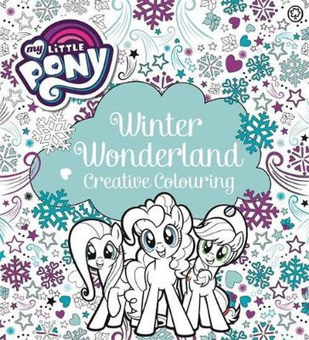 My Little Pony Winter Wonderland Creative Coloring Book (64 Pages) t86fc