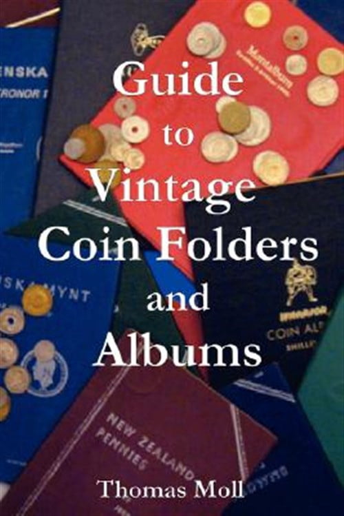Thomas Moll Guide to Vintage Coin Folders and Albums (Paperback, 1 Unit) 5gcbr
