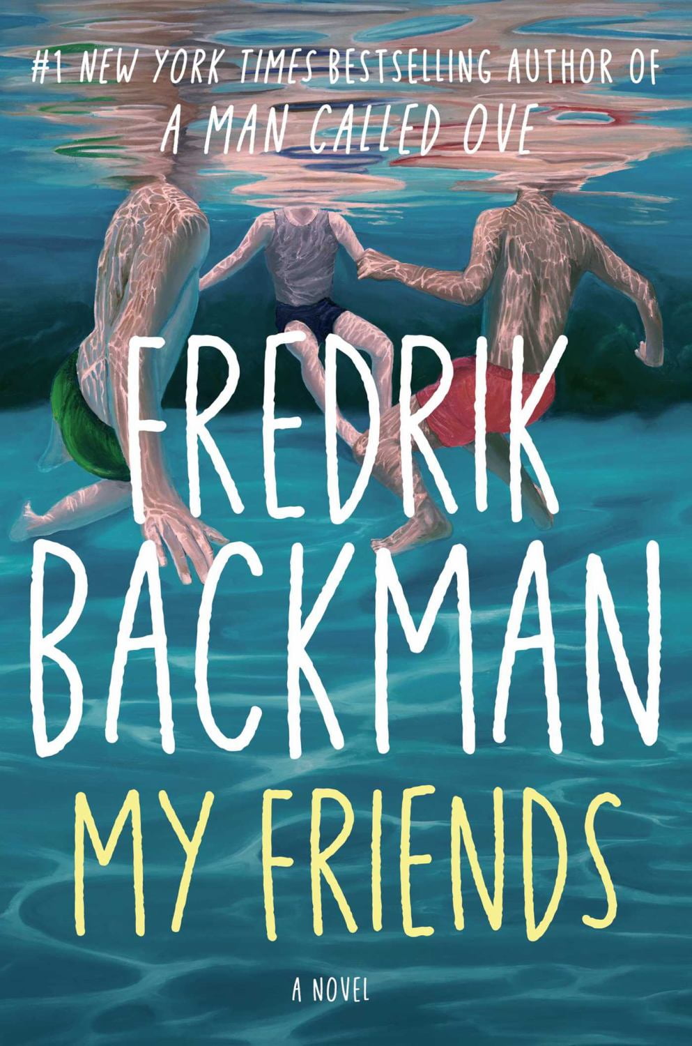 Fredrik Backman My Friends: A Novel (Hardcover Edition) 1t1zk