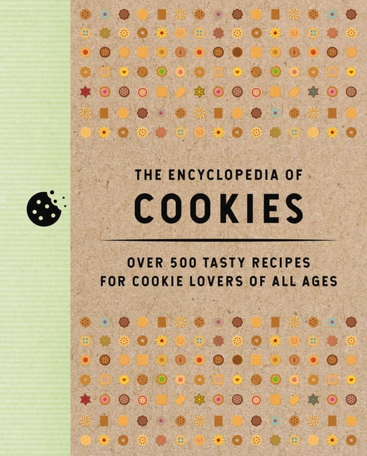 Cider Mill Press The Encyclopedia of Cookies: 500+ Recipes for Baking Enthusiasts (Hardcover) df4j5