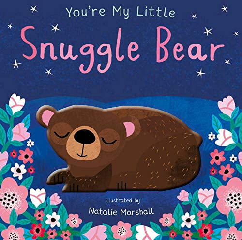 Nicola Edwards You're My Little Snuggle Bear Board Book (Hardcover, 10 in) uz2xw