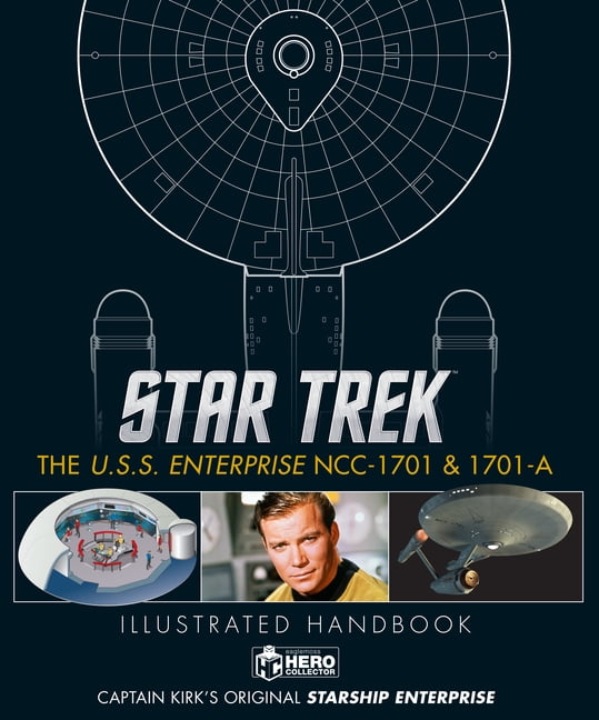 Ben Robinson Star Trek U.S.S. Enterprise NCC-1701 Illustrated Handbook (Hardcover, 160 Pages) zgo0e