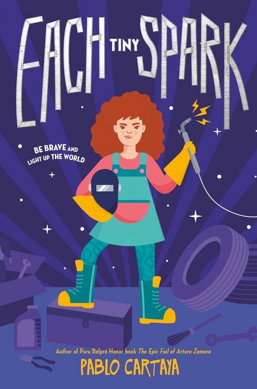 Pablo Cartaya Each Tiny Spark (Hardcover, 336 Pages) 0omhf