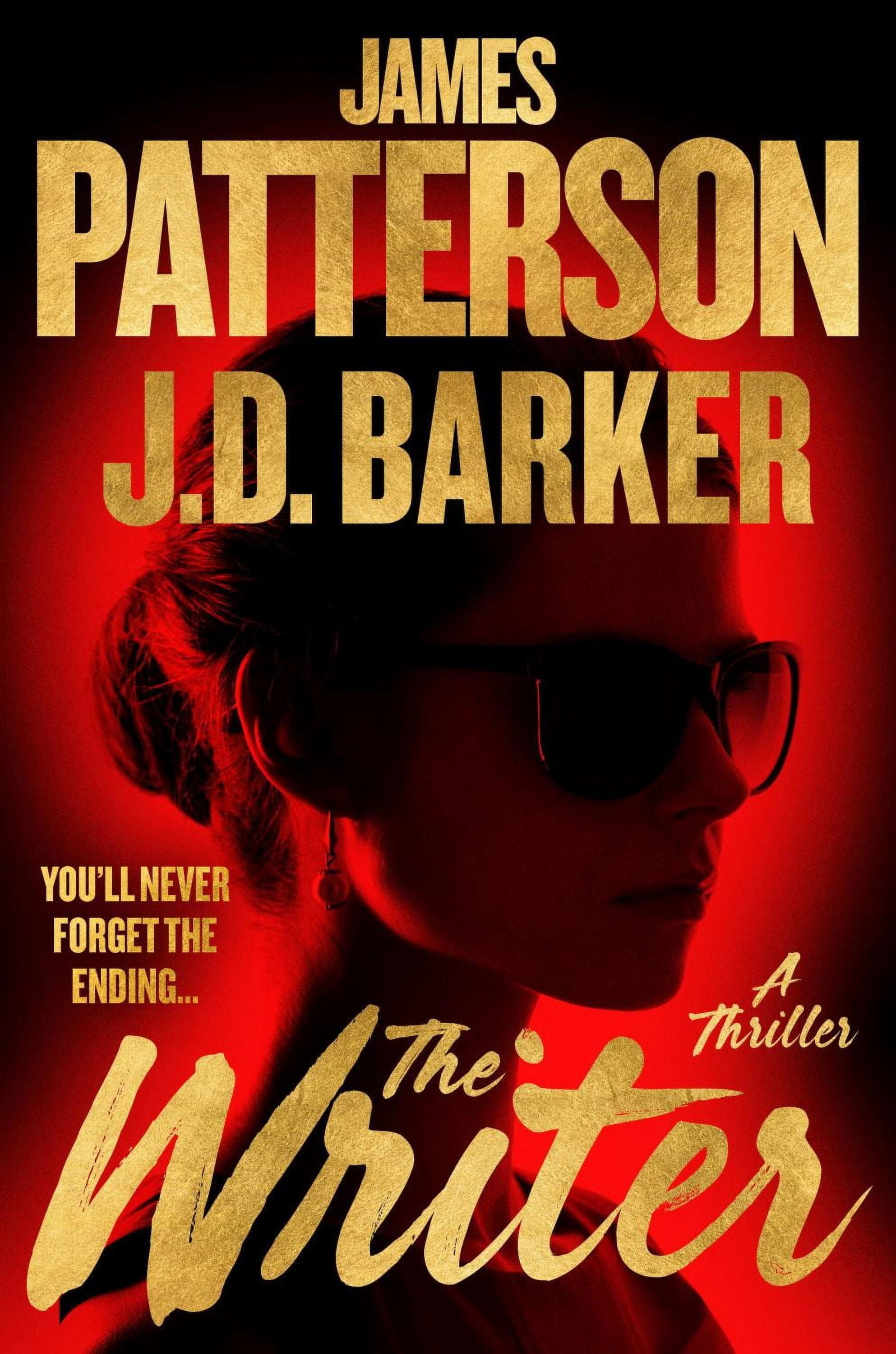James Patterson The Writer: A Thriller (Hardcover Edition) u0h45