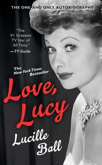 Lucille Ball Love, Lucy Celebrity Autobiography (Paperback, 256 Pages) tuw7a