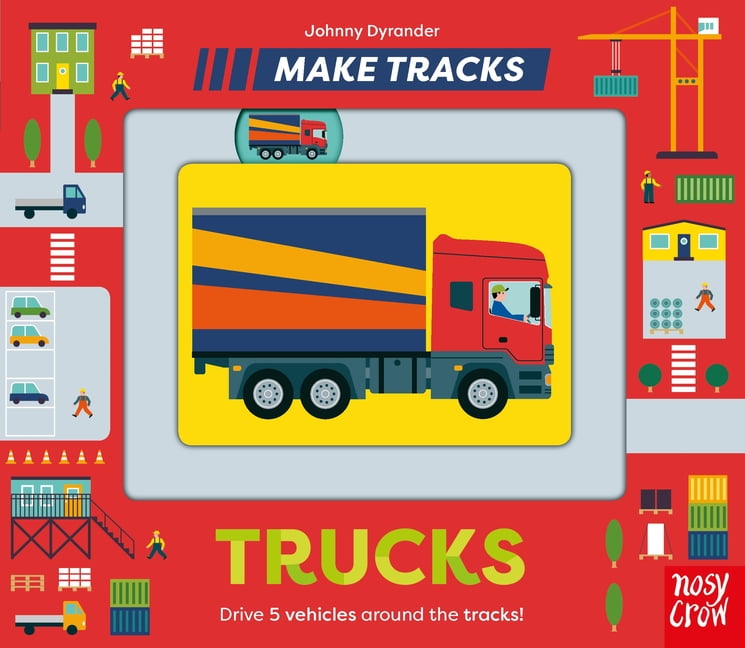 Johnny Dyrander Make Tracks: Trucks Board Book (8 Pages) rvocx