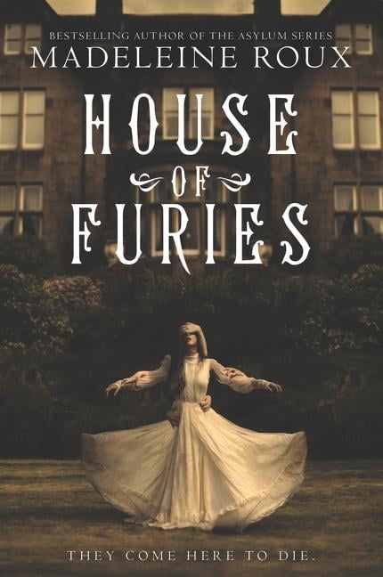 Madeleine Roux House of Furies Book 1 (Paperback, 432 Pages) peqgm