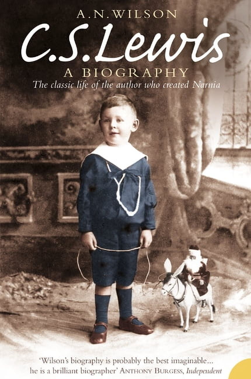 A N Wilson C. S. Lewis: A Biography (Paperback, 480 Pages) 8w3jx