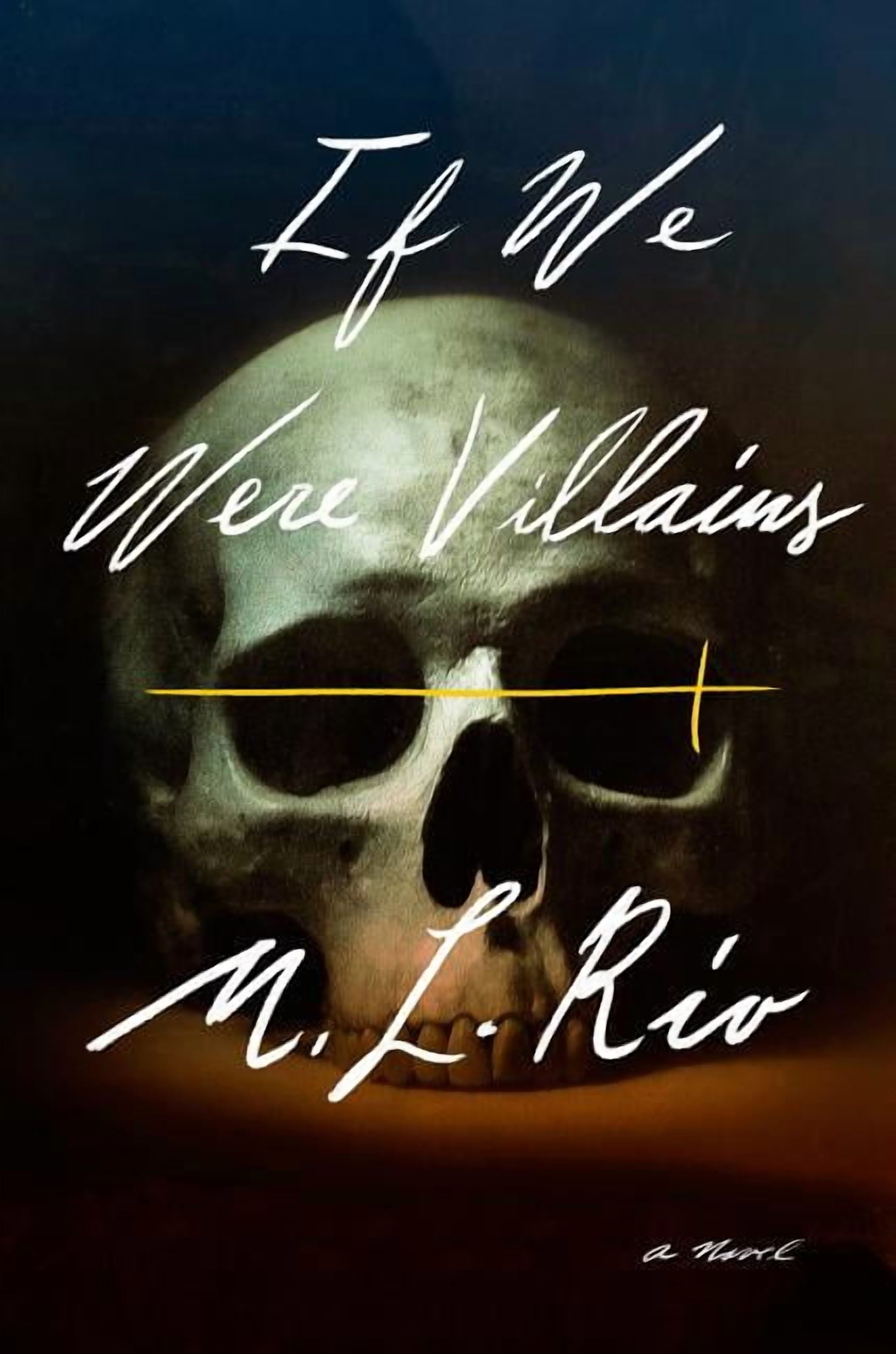M L Rio If We Were Villains Novel (Hardcover Edition) bmpm8