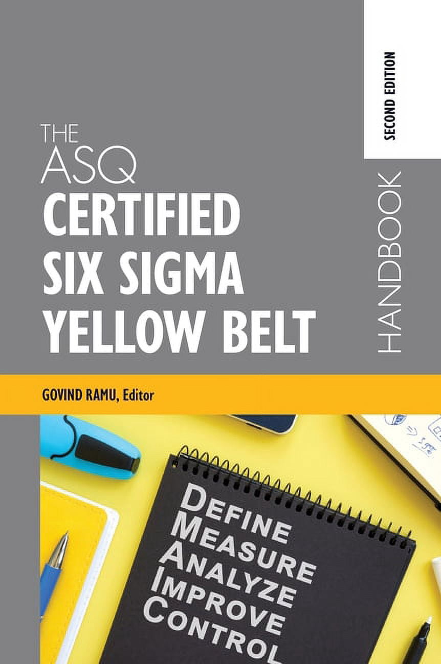 Govindarajan Ramu The ASQ Certified Six Sigma Yellow Belt Handbook (Hardcover, 1 Unit) cmabs