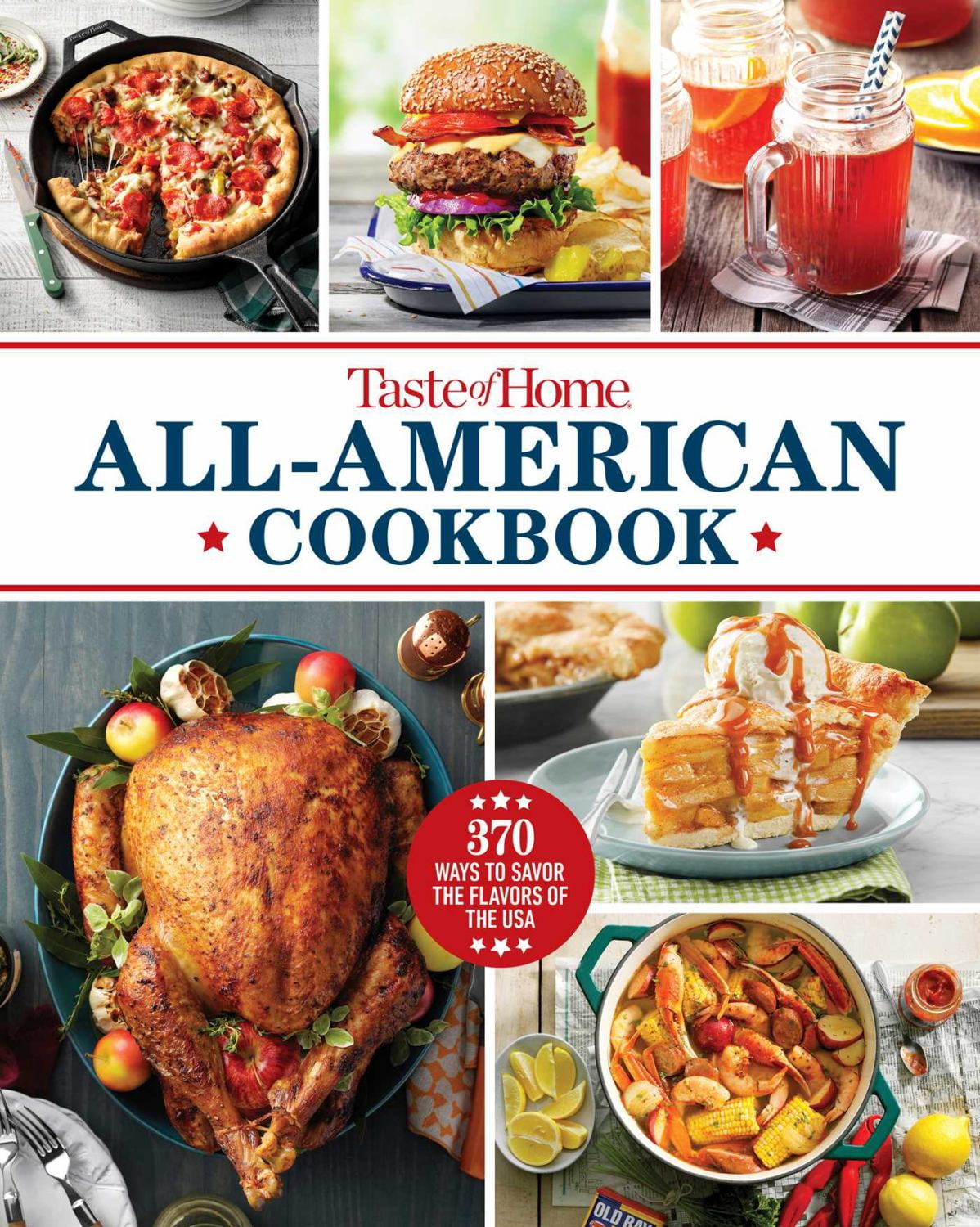 Taste of Home All-American Cookbook: 370 Classic Recipes Celebrating Regional Flavors (Hardcover) bn9n1