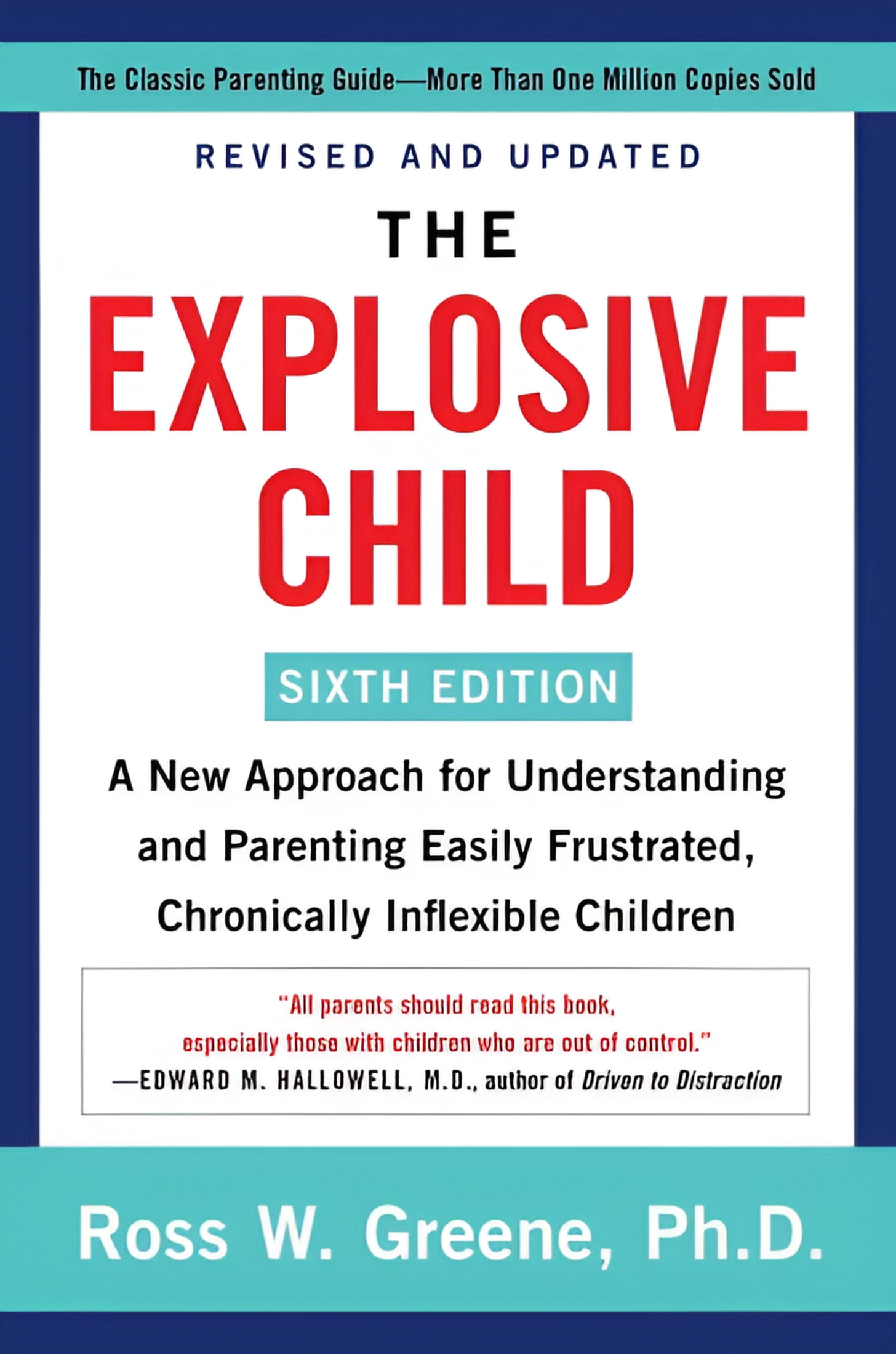 Ross W Greene The Explosive Child Sixth Edition Parenting Guide (Paperback, 272 Pages) 8b7sm