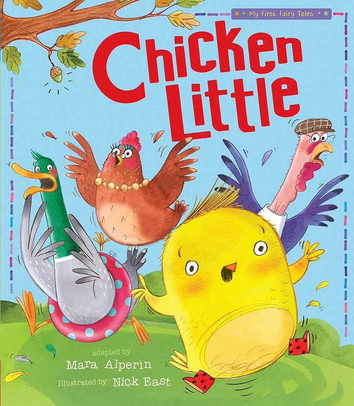 Tiger Tales Chicken Little My First Fairy Tales Children's Book (Paperback, 32 Pages) 0mlec