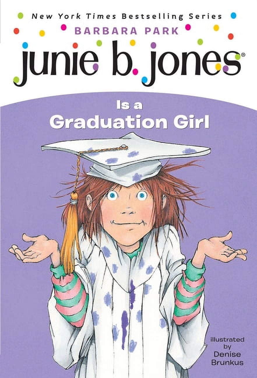 Barbara Park Junie B. Jones Is a Graduation Girl (Book 17, Paperback) likda