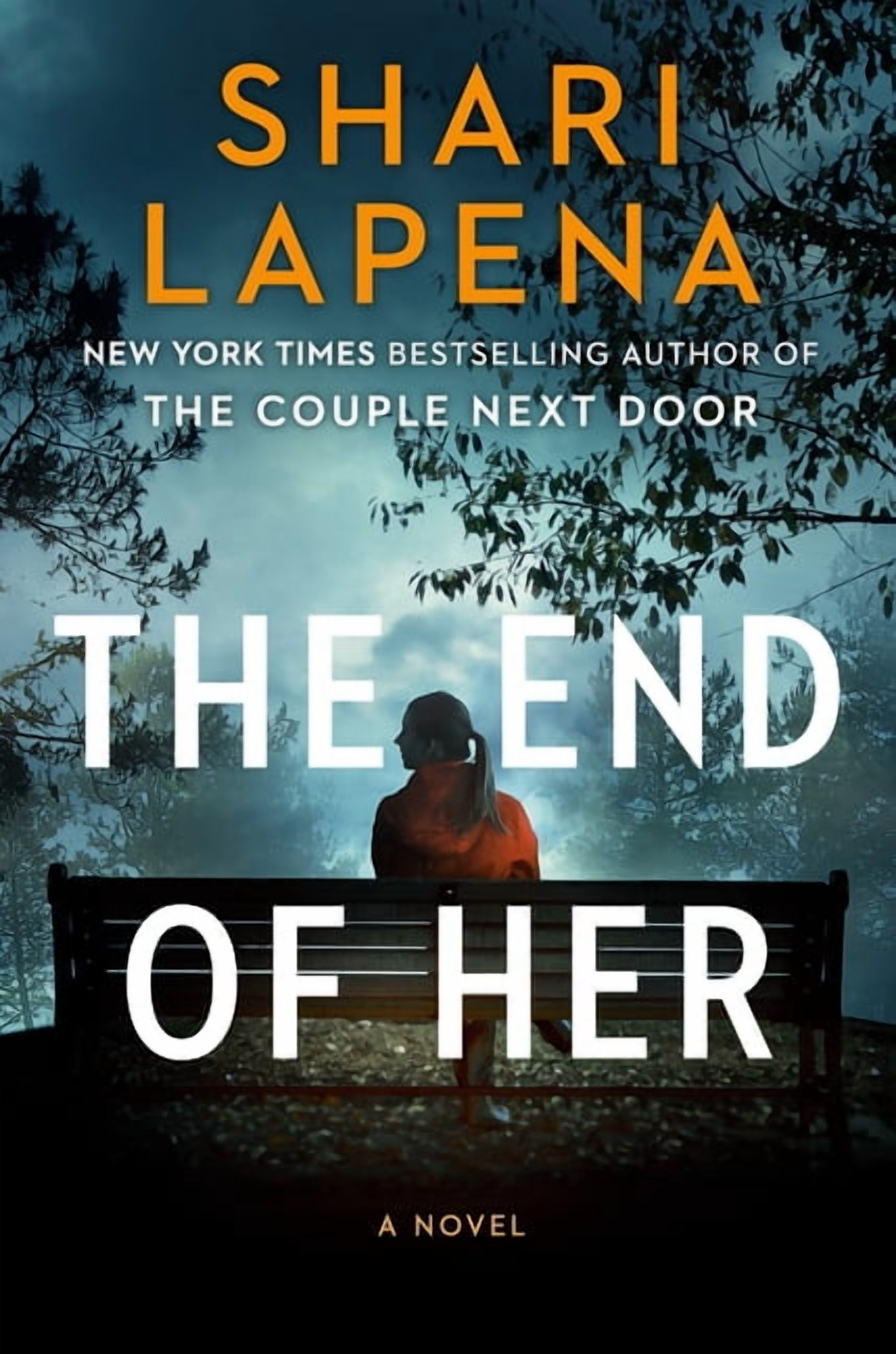 Shari Lapena The End of Her Suspense Thriller Novel (Hardcover) 04huo