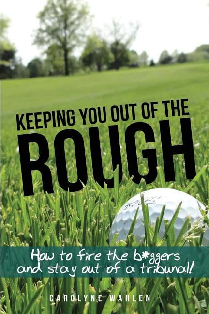 Carolyne Wahlen Keeping You Out of the Rough (Paperback, 1 Unit) wszca