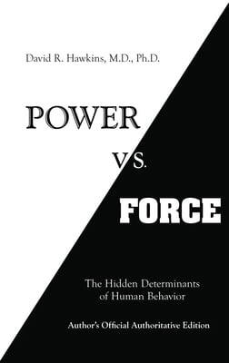 David R Hawkins Power vs. Force (Paperback, 416 Pages) y10v7