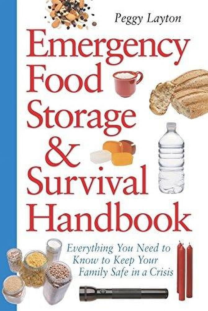 Peggy Layton Emergency Food Storage & Survival Handbook: Comprehensive Guide for Crisis Preparedness (Paperback, 304 Pages) bps8g