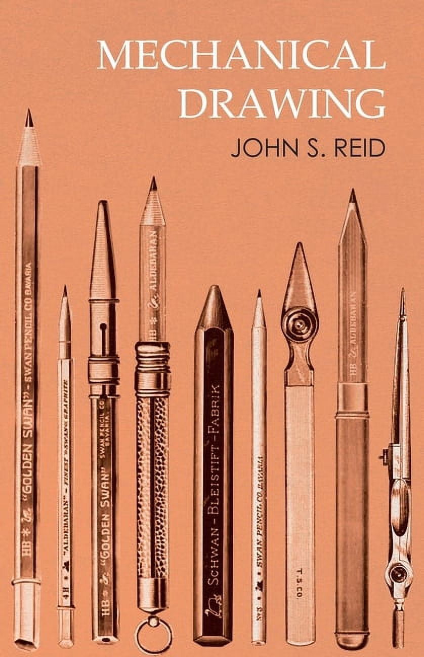 John S Reid Mechanical Drawing Instructional Guide (Paperback, 248 Pages) kde5k