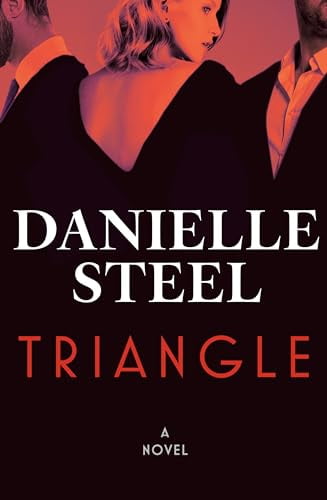Danielle Steel Triangle: A Novel (Hardcover, 1st Edition) 4qmg9