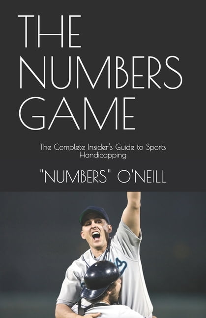 Numbers O'Neill The Numbers Game Sports Handicapping Insider's Guide (Paperback, 192 Pages) lg3ay