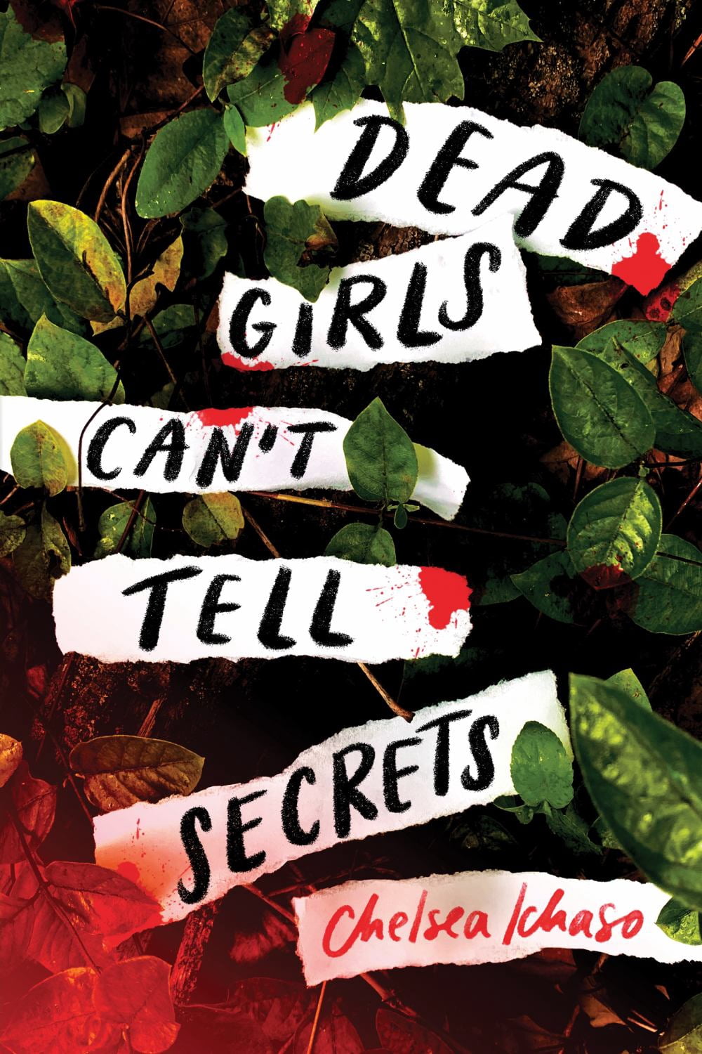 Chelsea Ichaso Dead Girls Can't Tell Secrets (Paperback Edition) cur3g