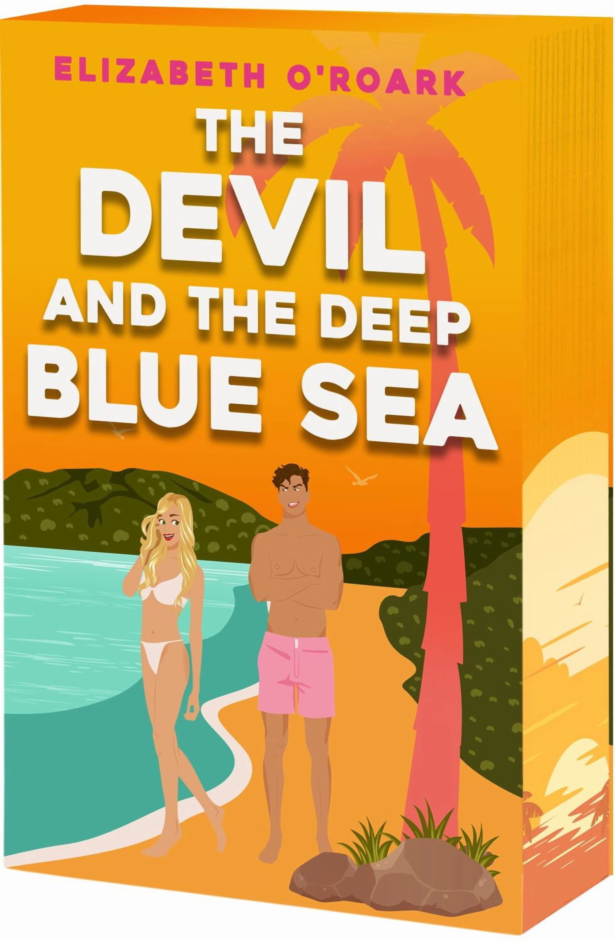Elizabeth O'Roark The Devil and the Deep Blue Sea (Paperback, Blue) yiku6