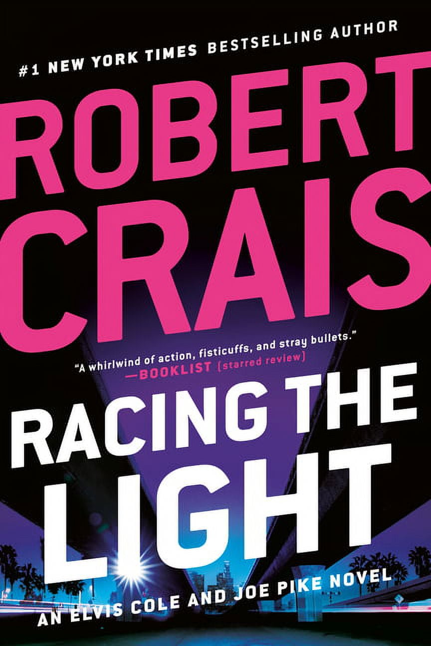 Robert Crais Racing the Light: An Elvis Cole and Joe Pike Novel (Paperback, 368 Pages) jjkcv