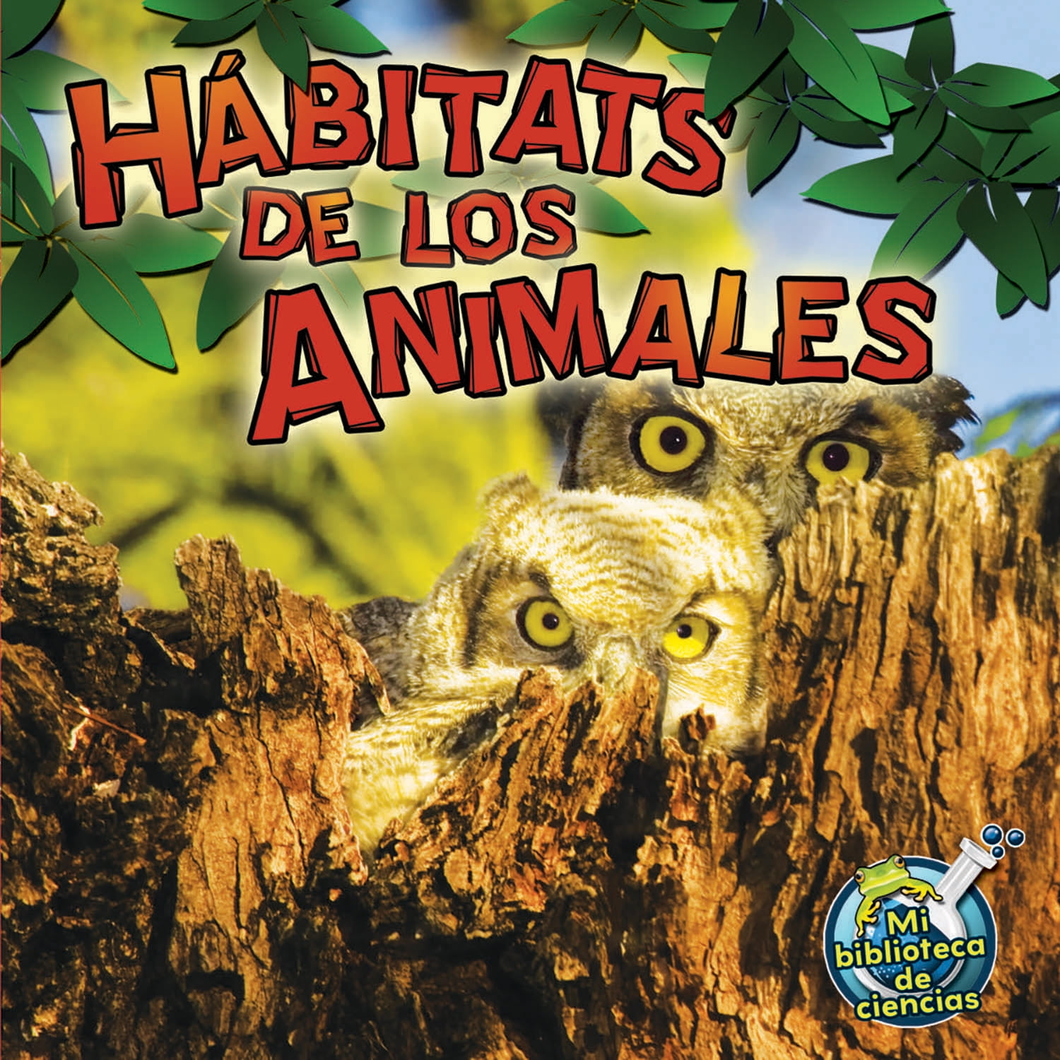 Julie K Lundgren My Science Library Animal Habitats Educational Book (Paperback, 24 Pages) ljprs