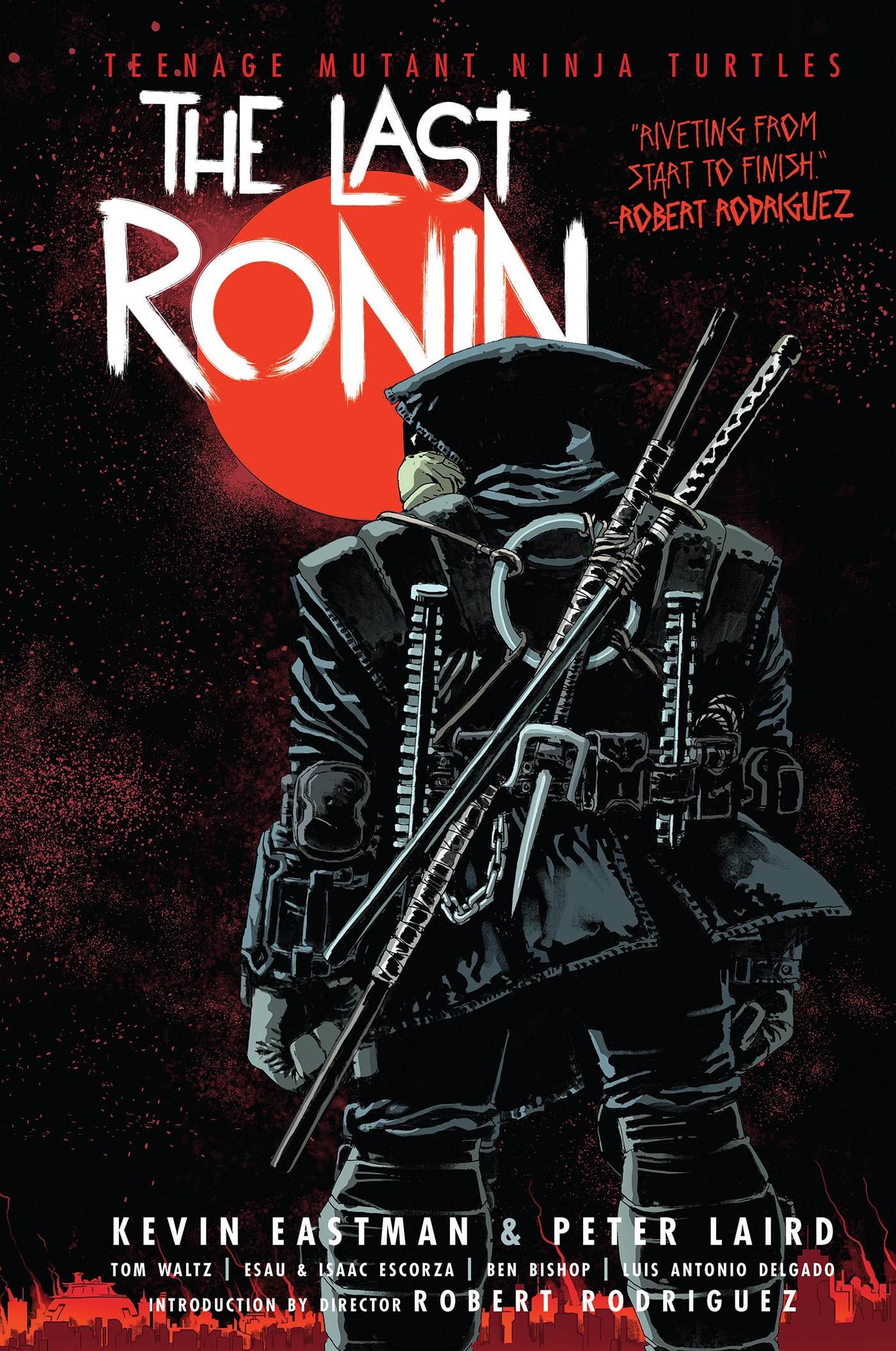 Kevin Eastman Teenage Mutant Ninja Turtles: The Last Ronin (Hardcover Edition) 7zo5q