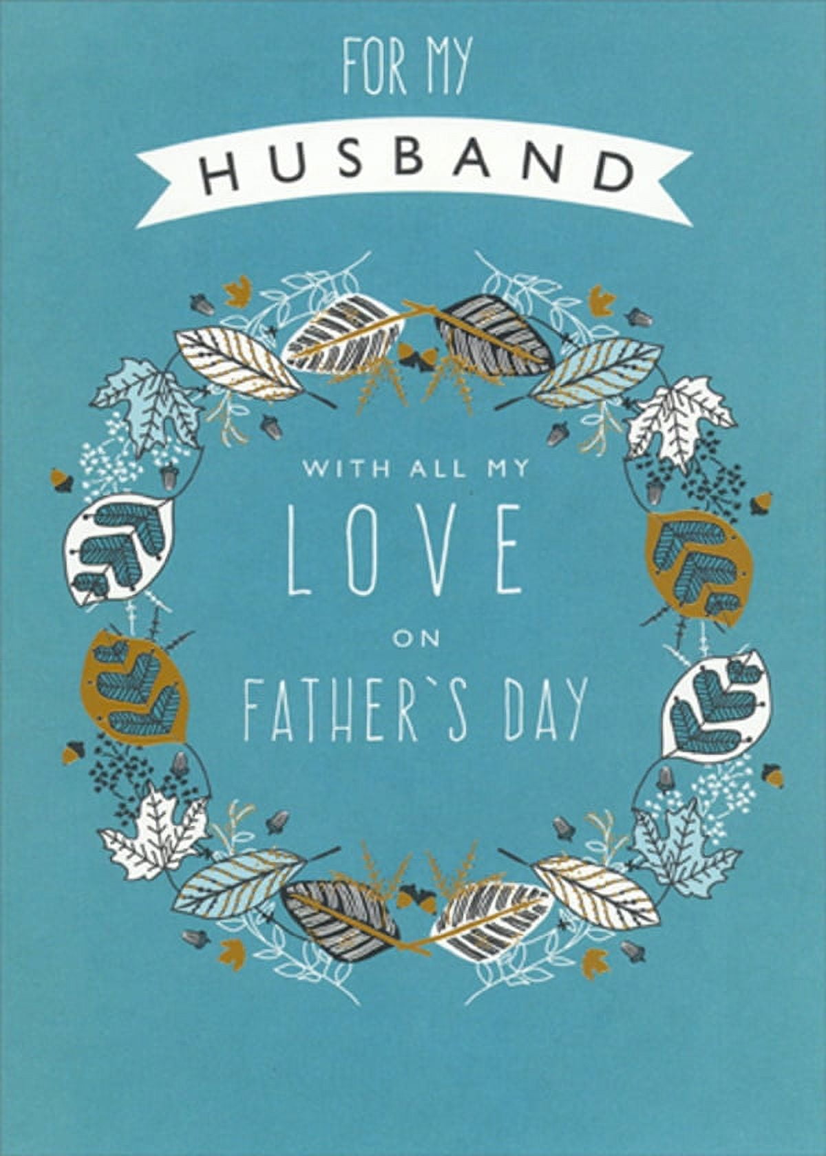 Sellers Publishing Husband Father's Day Greeting Card, Wreath of Leaves Design (Blue, 5x7 in) ojpf8